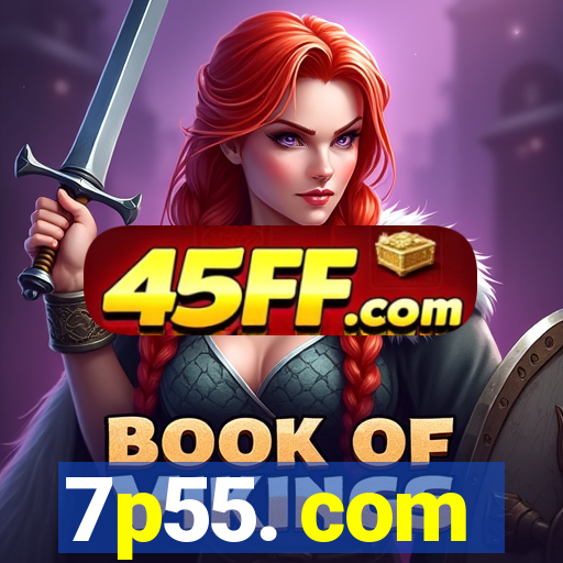 7p55. com